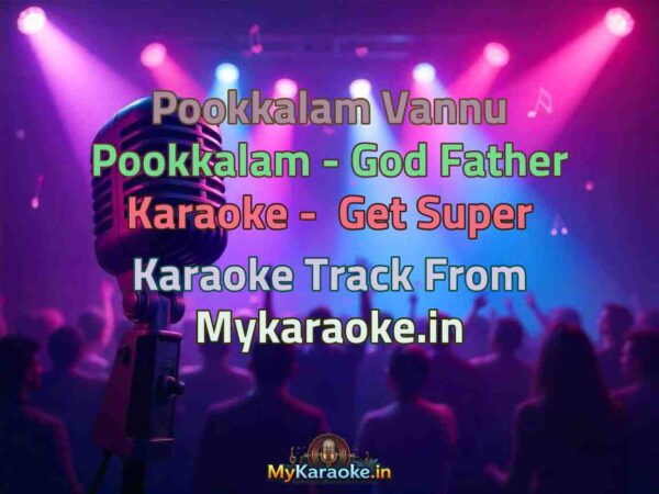 Pookkalam Vannu Pookkalam - God Father  Karaoke - Get Super Karaoke Track from Mykaraoke.in