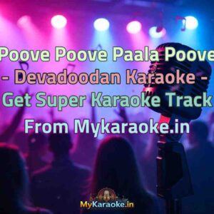 Poove Poove Paala Poove - Devadoodan  Karaoke - Get Super Karaoke Track from Mykaraoke.in