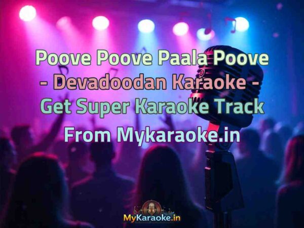 Poove Poove Paala Poove - Devadoodan  Karaoke - Get Super Karaoke Track from Mykaraoke.in