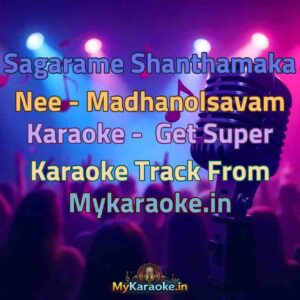 Sagarame Shanthamaka Nee - Madhanolsavam  Karaoke - Get Super Karaoke Track from Mykaraoke.in
