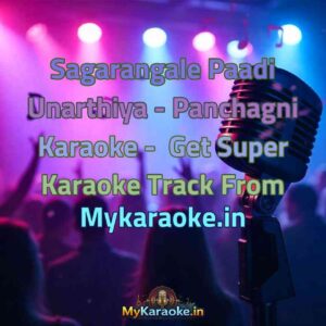 Sagarangale Paadi Unarthiya - Panchagni  Karaoke - Get Super Karaoke Track from Mykaraoke.in