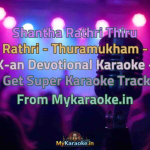 Shantha Rathri Thiru Rathri - Thuramukham - X-an Devotional  Karaoke - Get Super Karaoke Track from Mykaraoke.in