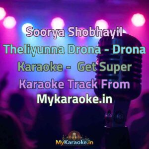 Soorya Shobhayil Theliyunna Drona - Drona  Karaoke - Get Super Karaoke Track from Mykaraoke.in