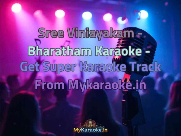 Sree Viniayakam - Bharatham  Karaoke - Get Super Karaoke Track from Mykaraoke.in