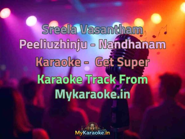 Sreela Vasantham Peeliuzhinju - Nandhanam  Karaoke - Get Super Karaoke Track from Mykaraoke.in