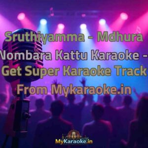 Sruthiyamma - Mdhura Nombara Kattu  Karaoke - Get Super Karaoke Track from Mykaraoke.in