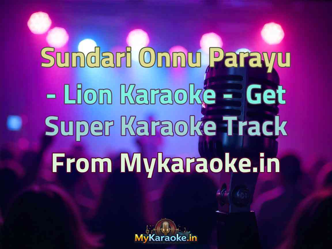 Sundari Onnu Parayu - Lion  Karaoke - Get Super Karaoke Track from Mykaraoke.in