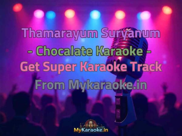 Thamarayum Suryanum - Chocalate  Karaoke - Get Super Karaoke Track from Mykaraoke.in
