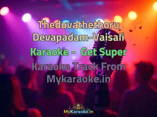 Theduvathethoru Devapadam-Vaisali  Karaoke - Get Super Karaoke Track from Mykaraoke.in