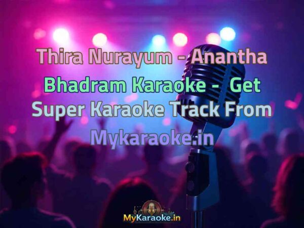 Thira Nurayum - Anantha Bhadram  Karaoke - Get Super Karaoke Track from Mykaraoke.in