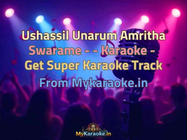 Ushassil Unarum Amritha Swarame - -  Karaoke - Get Super Karaoke Track from Mykaraoke.in