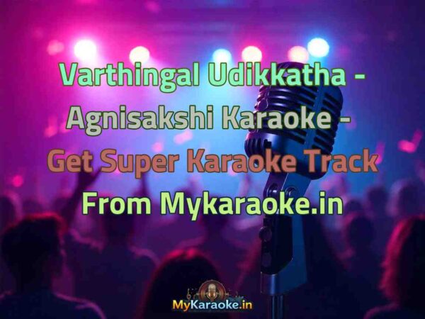 Varthingal Udikkatha - Agnisakshi  Karaoke - Get Super Karaoke Track from Mykaraoke.in