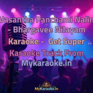 Vasantha Panchami Nalin - Bhargavee Nilayam  Karaoke - Get Super Karaoke Track from Mykaraoke.in