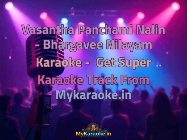 Vasantha Panchami Nalin - Bhargavee Nilayam  Karaoke - Get Super Karaoke Track from Mykaraoke.in