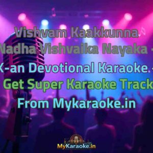 Vishvam Kaakkunna Nadha Vishvaika Nayaka - X-an Devotional  Karaoke - Get Super Karaoke Track from Mykaraoke.in