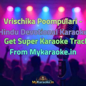 Vrischika Poompulari - Hindu Devotional  Karaoke - Get Super Karaoke Track from Mykaraoke.in